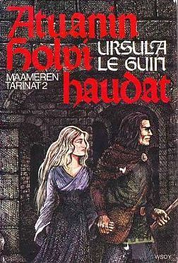 Kristiina Rikman, Ursula K.Le Guin: Atuanin holvihaudat (Hardcover, Finnish language, 1977, WSOY)