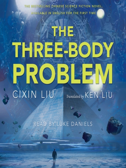 Cixin Liu, Marc Simonetti, Gwennaël Gaffric, Vincent Schmitt, Luke Daniels: 三体 (AudiobookFormat, 2014, Macmillan Audio)
