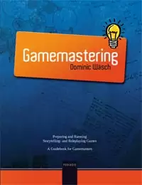 Dominic Wasch: Gamemastering (Hardcover, Vagrant Workshop)
