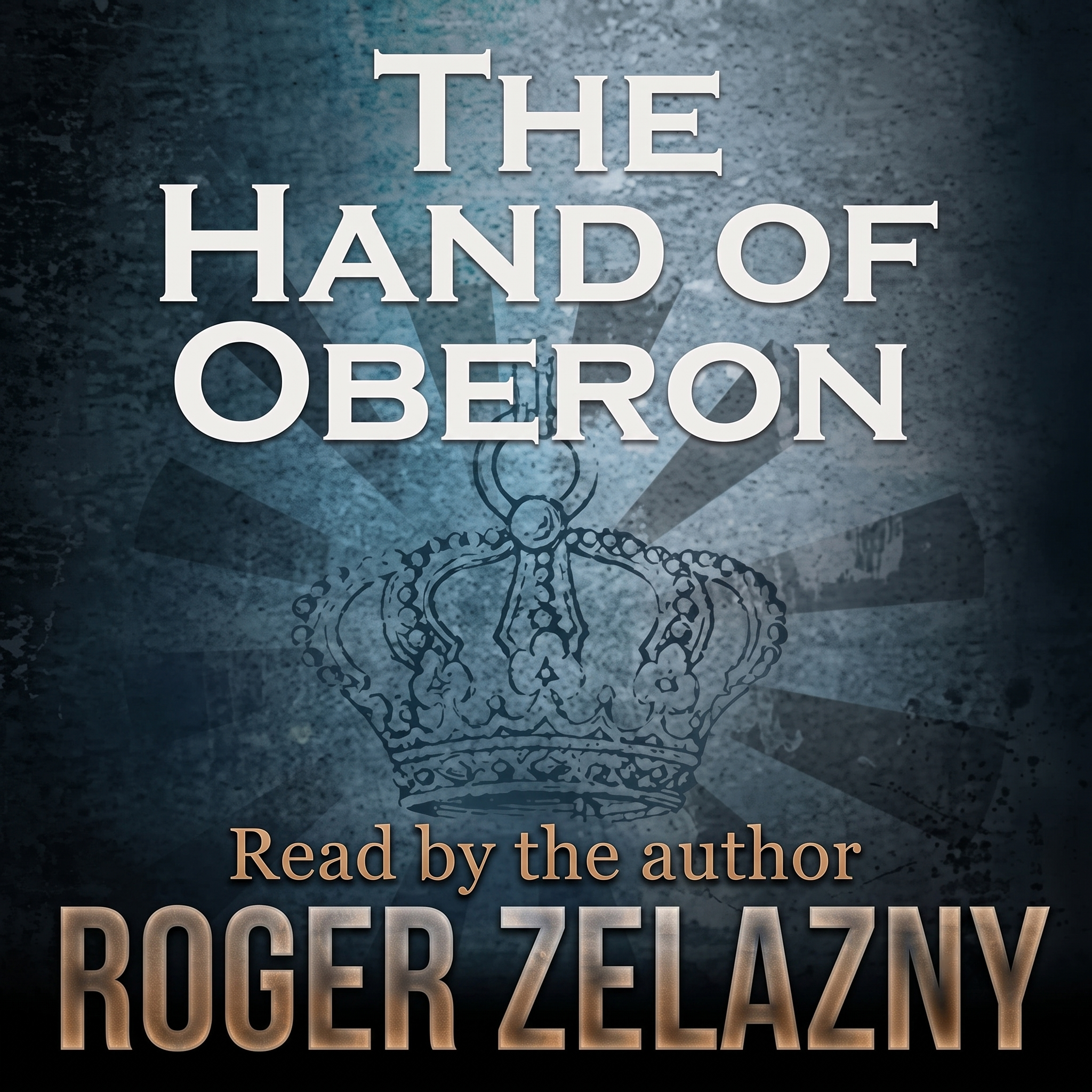 Roger Zelazny: The Hand of Oberon (AudiobookFormat, 2011)