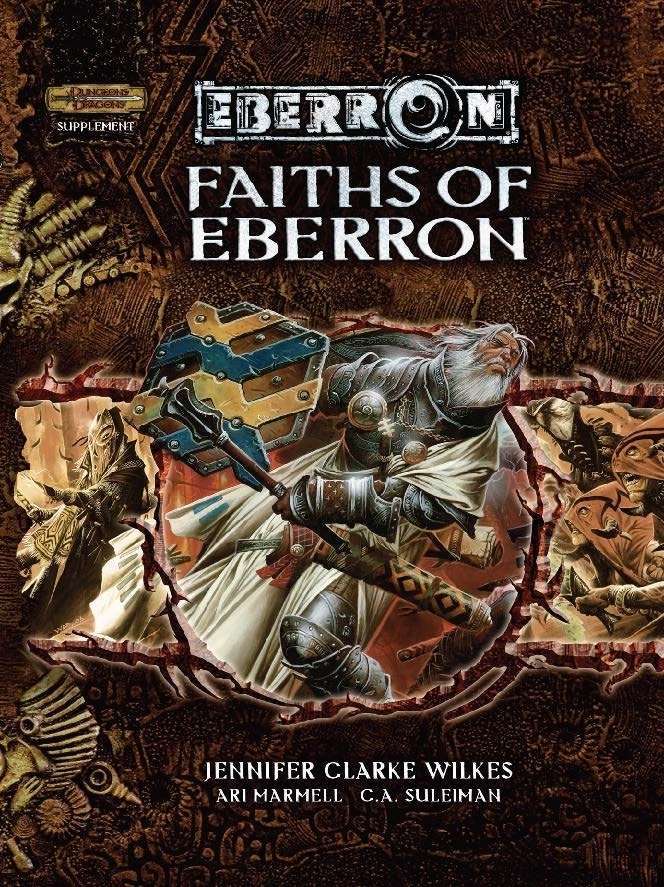 Jennifer Clarke Wilkes, Ari Marmell, C.A. Suleiman: Faiths of Eberron (Hardcover, 2013, Wizards of the Coast)
