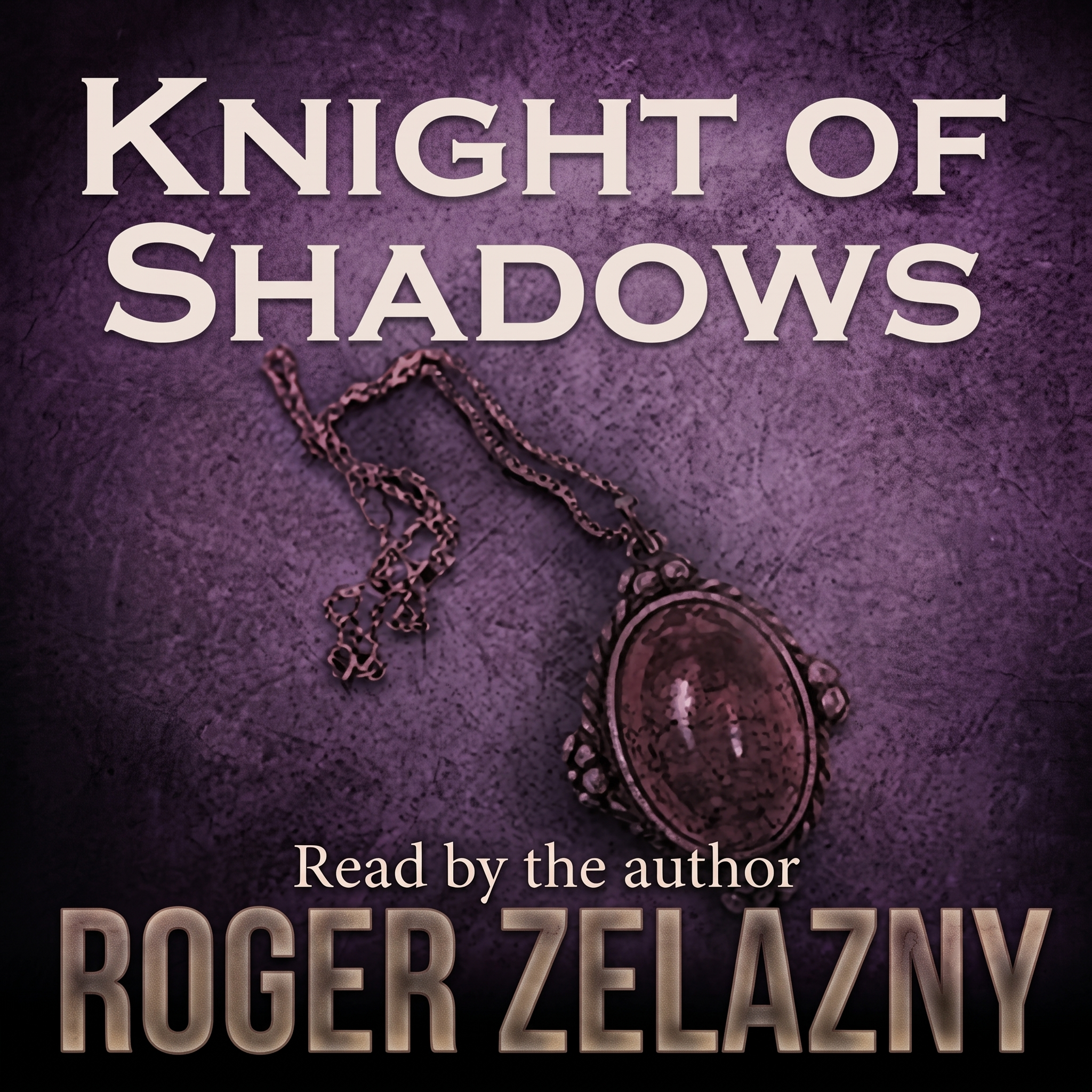 Roger Zelazny: Knight of Shadows (AudiobookFormat, 2012)