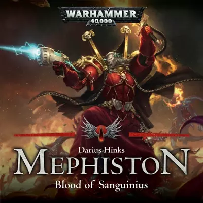 Darius Hinks: Mephiston: Blood of Sanguinius
