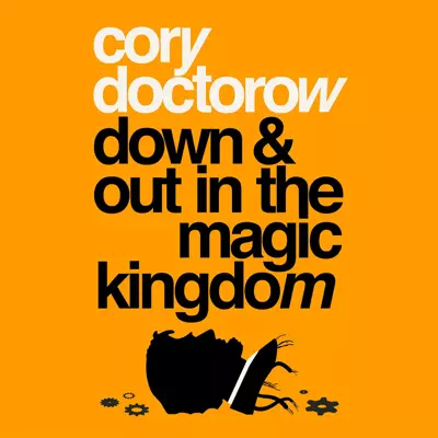 Sean Puckett, Cory Doctorow: Down and Out in the Magic Kingdom (AudiobookFormat, 2013)