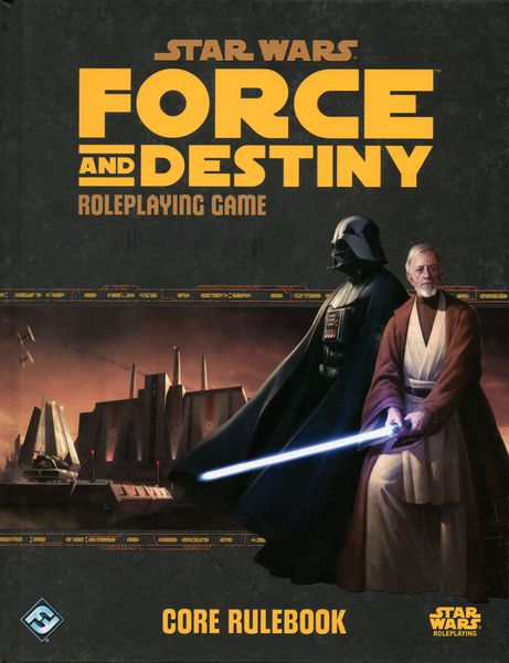 Maxey Brooke, John Gregory Dunn, Daniel Lovat Clark, Andrew Fischer, Michael Gernes: Star Wars: Force and Destiny Core Rulebook (Hardcover, EDGE Studios)