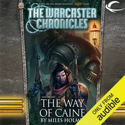 Marc Vietor, Miles Holmes: The Way of Caine (AudiobookFormat, 2014, Audible Studios)