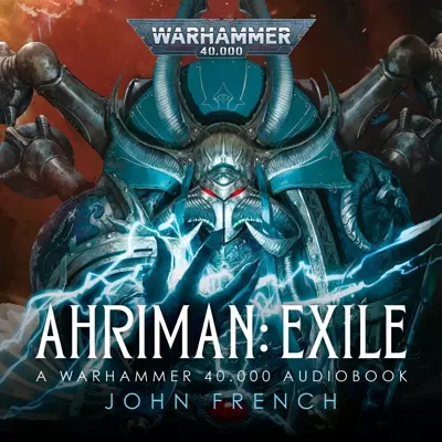 Mark Elstob, John French: Ahriman: Exile (AudiobookFormat, 2020, Black Library)