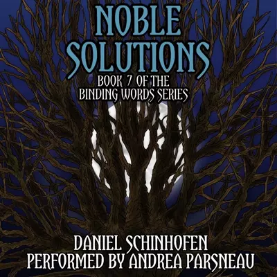 Andrea Parsneau, Daniel Schinhofen: Noble Solutions (AudiobookFormat, 2022, Daniel Schinhofen)