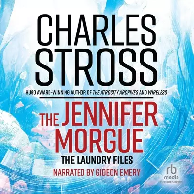 Charles Stross, Gideon Emery: The Jennifer Morgue (AudiobookFormat, 2010, Recorded Books)