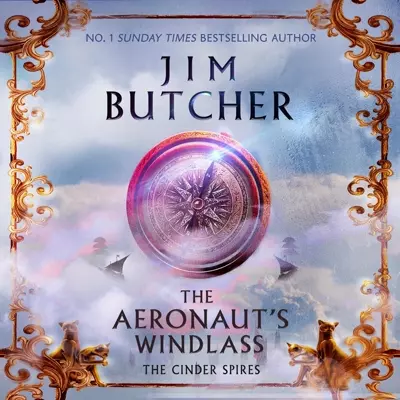 Euan Morton, Jim Butcher: The Aeronaut&amp;#x27;s Windlass (AudiobookFormat, 2015, Penguin Audio)