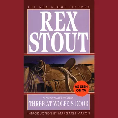 Read by: Michael Prichard, Rex Stout: Three at Wolfe&amp;#x27;s Door (AudiobookFormat, 1997)