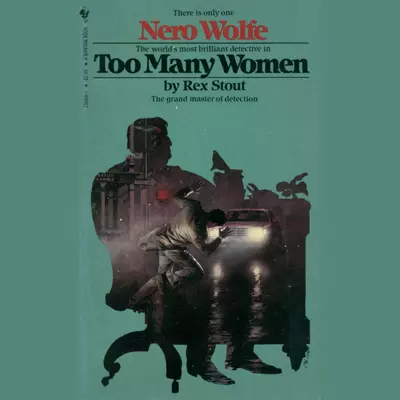 Rex Stout: Too Many Women (AudiobookFormat)