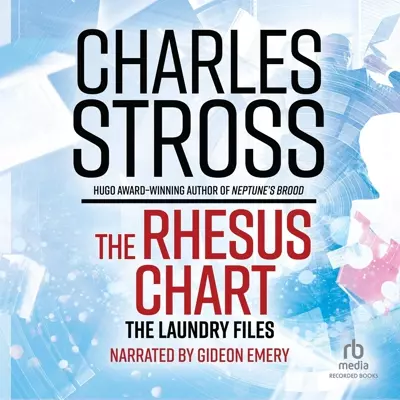 Charles Stross, Gideon Emery: The Rhesus Chart (AudiobookFormat, 2014, Recorded Books)