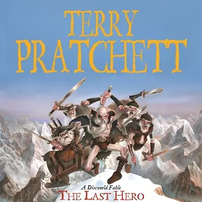 Terry Pratchett, Stephen Briggs: The Last Hero (AudiobookFormat, 2004, Isis)