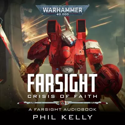 Andrew Wincott, Phil Kelly, Helen McAlpine: Farsight: Crisis of Faith (AudiobookFormat, 2022, Black Library)