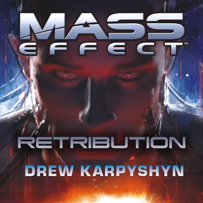 Drew Karpyshyn, David Colacci: Mass Effect: Retribution (AudiobookFormat, 2010, Tantor Audio)