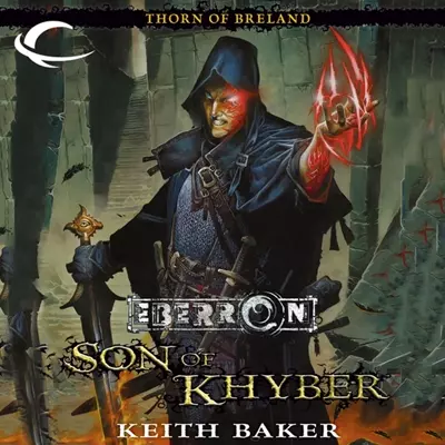 Keith Baker, Bernadette Dunne: Son of Khyber (AudiobookFormat, 2013, Audible Studios)