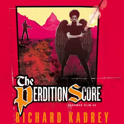 Richard Kadrey, Macleod Andrews: The Perdition Score (AudiobookFormat, 2016, HarperAudio)