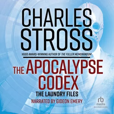 Charles Stross, Gideon Emery: The Apocalypse Codex (AudiobookFormat, 2012, Recorded Books)