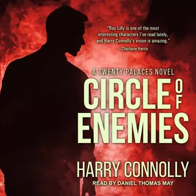 Harry Connolly, Daniel Thomas May: Circle of Enemies (AudiobookFormat, 2020, Tantor Audio)