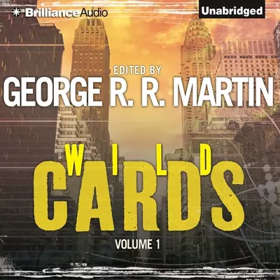 Unknown Author: Wild Cards I (AudiobookFormat, 2011, Brilliance Audio)