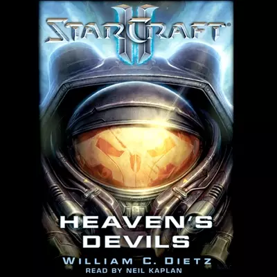 William C. Dietz, Neil Kaplan: Starcraft II: Heaven's Devils (AudiobookFormat, 2010, Simon &amp; Schuster Audio)
