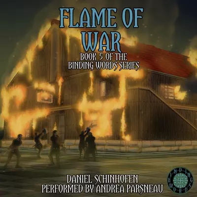 Andrea Parsneau, Daniel Schinhofen: Flame of War (AudiobookFormat, 2021, Daniel J Schinhofen)