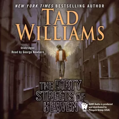 Tad Williams, George Newbern: The Dirty Streets of Heaven (AudiobookFormat, 2012, DAW)