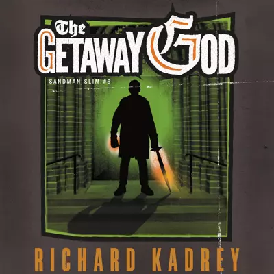 Richard Kadrey, Macleod Andrews: The Getaway God (AudiobookFormat, 2014, HarperAudio)