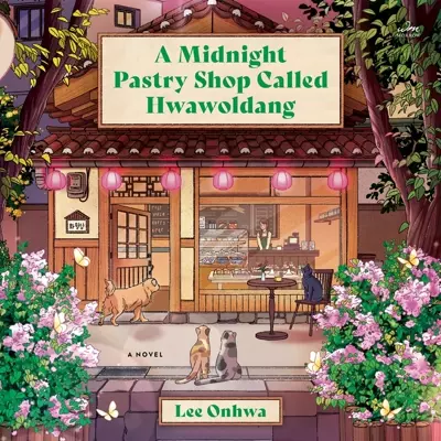 Lee Onhwa, Sofia Jin: A Midnight Pastry Shop Called Hwawoldang (AudiobookFormat, 2026, William Morrow)