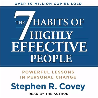 Unknown Author: The 7 Habits of Highly Effective People (AudiobookFormat, 2003, Simon & Schuster Audio)