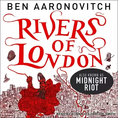 Ben Aaronovitch, Kobna Holdbrook-Smith: Rivers of London (AudiobookFormat, 2012, Tantor Media)