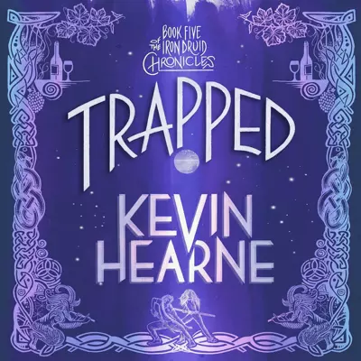 Kevin Hearne, Luke Daniels: Trapped (AudiobookFormat, 2012, Random House Audio)