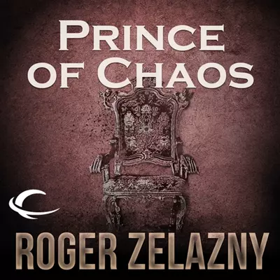 Roger Zelazny, Wil Wheaton: Prince of Chaos (AudiobookFormat, 2012, Audible Studios)