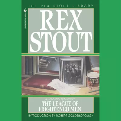Rex Stout: The League of Frightened Men (AudiobookFormat)