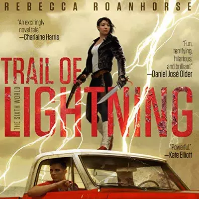 Rebecca Roanhorse, Tanis Parenteau: Trail of Lightning (AudiobookFormat, 2018, Audible Studios)