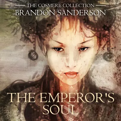 Brandon Sanderson, Angela Lin: The Emperor's Soul (AudiobookFormat, 2012, Recorded Books)