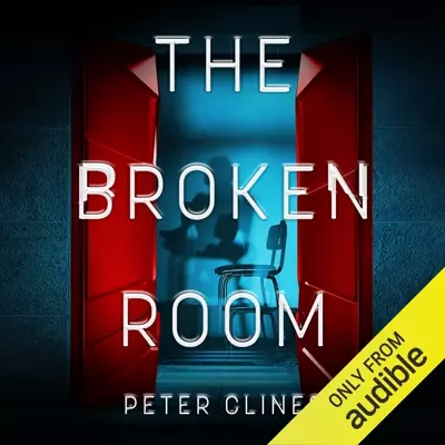 Peter Clines, Timothy Andrés Pabon: The Broken Room (AudiobookFormat, 2022, Audible Studios)