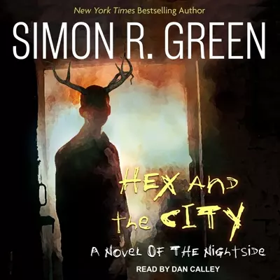 Dan Calley, Simon R. Green: Hex and the City (AudiobookFormat, 2022, Tantor Audio)