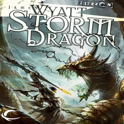 James Wyatt, Paul Christy: Storm Dragon (AudiobookFormat, 2013, Audible Studios)