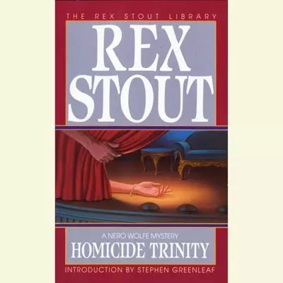 Michael Prichard, Rex Stout: Homicide Trinity (AudiobookFormat, 2007, Random House Audio)