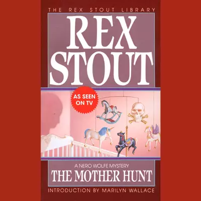 Michael Prichard, Rex Stout: The Mother Hunt (AudiobookFormat, 1996)