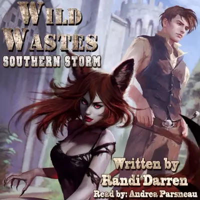 Randi Darren, Andrea Parsneau: Wild Wastes: Southern Storm (AudiobookFormat, 2018, Randi Darren)