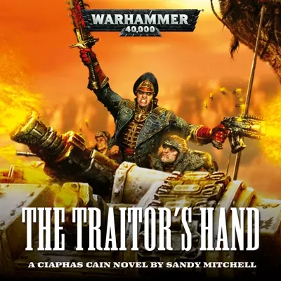 Sandy Mitchell, Stephen Perring, Penelope Rawlins, Emma Gregory, Andrew James Spooner: The Traitor&amp;#x27;s Hand (AudiobookFormat, 2020, Black Library)