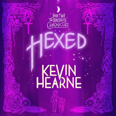 Kevin Hearne, Luke Daniels: Hexed (AudiobookFormat, 2011, Brilliance Audio)