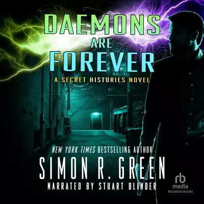 Simon R. Green, Stuart Blinder: Daemons Are Forever (AudiobookFormat, 2021, Recorded Books)