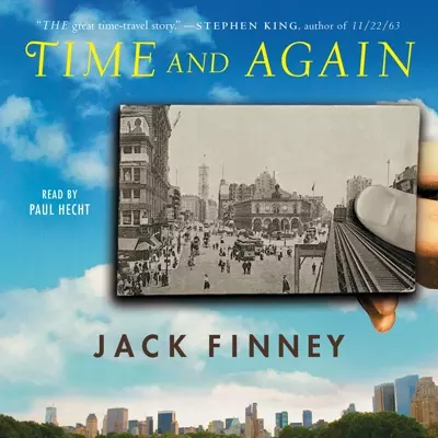Jack Finney, Paul Hecht: Time and Again (AudiobookFormat, 2011, Simon &amp; Schuster Audio)