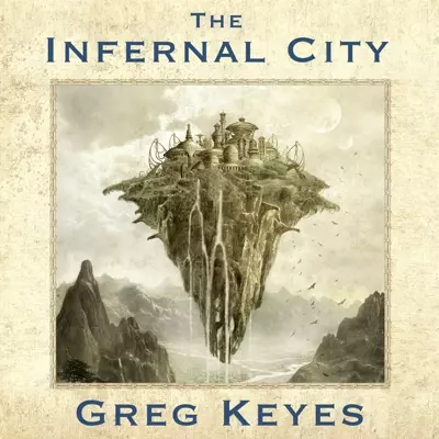Michael Page, Greg Keyes: The Infernal City (AudiobookFormat, 2012, Tantor Audio)