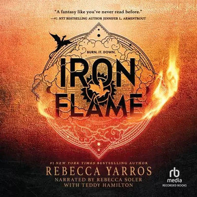 Teddy Hamilton, Rebecca Soler, Rebecca Yarros: Iron Flame (AudiobookFormat, 2023, Recorded Books)