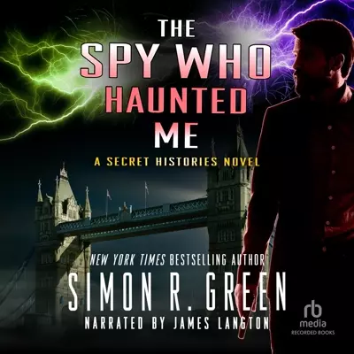 Simon R. Green, James Langton: The Spy Who Haunted Me (AudiobookFormat, 2021, Recorded Books)